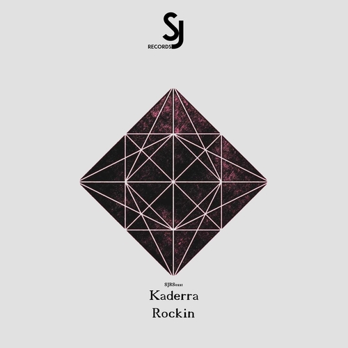 Kaderra - Rockin [SJRS0221]